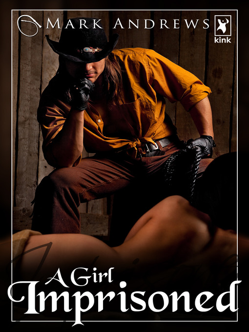 Title details for A Girl Imprisoned by Mark Andrews - Available
